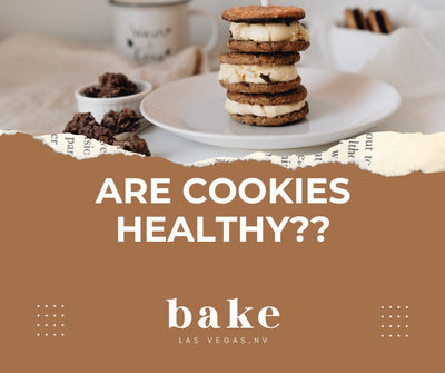 Are Cookies Healthy? A Balanced Bite into Reality at bake the Cookie Shoppe