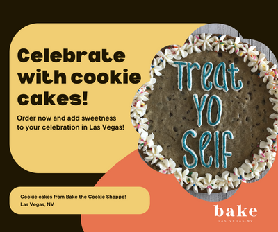 Celebrate with Cookie Cakes from bake the Cookie Shoppe in Las Vegas!